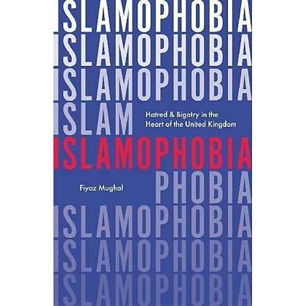 Islamophobia, Fiyaz Mughal