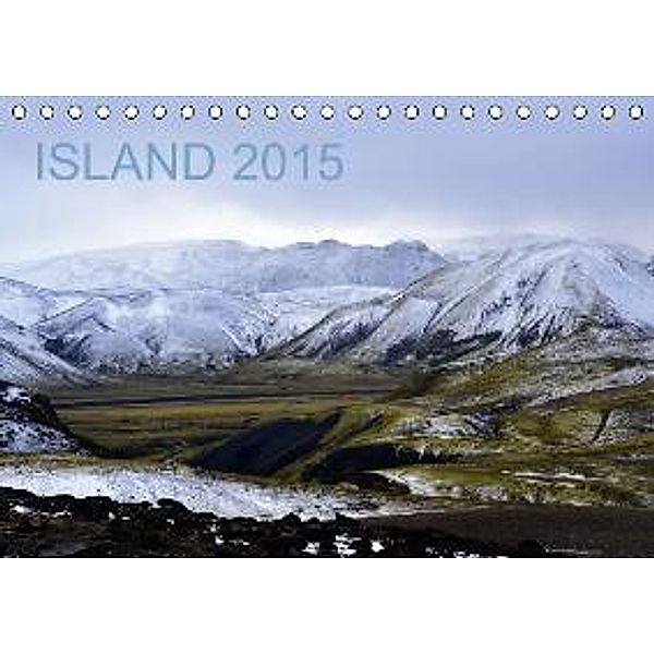 Island 2015 (Tischkalender 2015 DIN A5 quer), Iwona Schellnegger