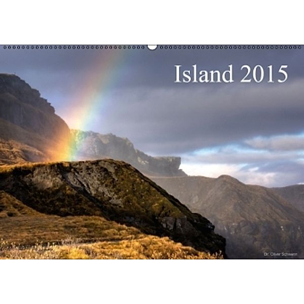 Island 2015 (Wandkalender 2015 DIN A2 quer), Oliver Schwenn