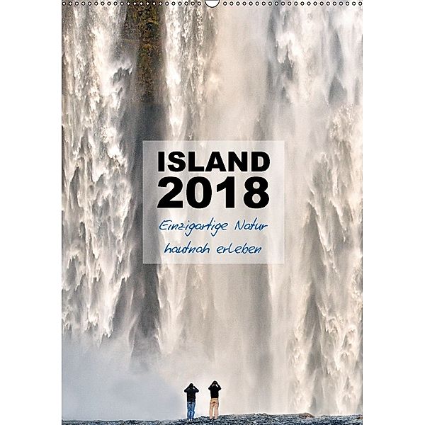 Island 2018 - Einzigartige Natur hautnah erleben (Wandkalender 2018 DIN A2 hoch), Dirk Vonten