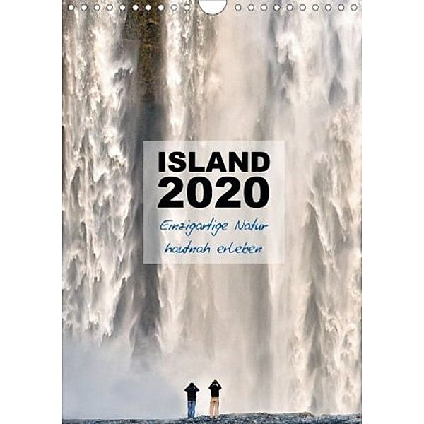 Island 2020 - Einzigartige Natur hautnah erleben (Wandkalender 2020 DIN A4 hoch), Dirk Vonten