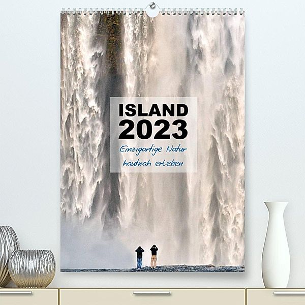 Island 2023 - Einzigartige Natur hautnah erleben (Premium, hochwertiger DIN A2 Wandkalender 2023, Kunstdruck in Hochglan, Dirk Vonten