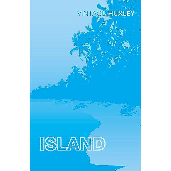 Island, Aldous Huxley