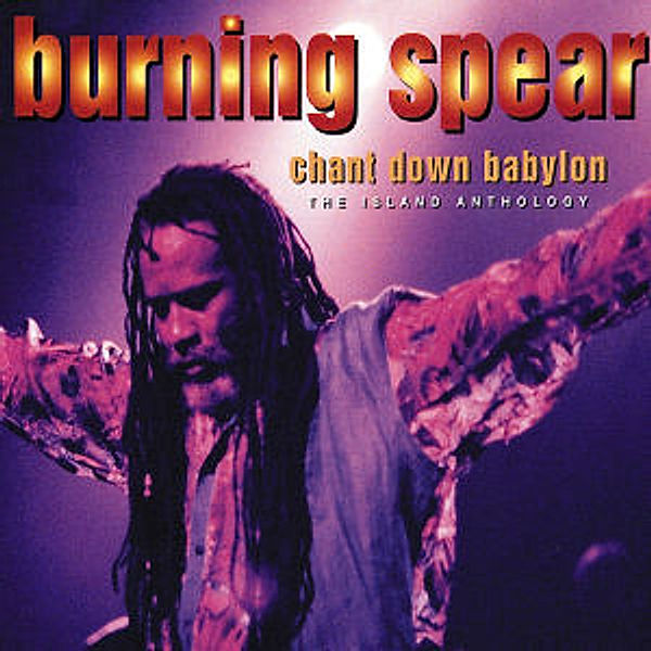 Island Anthology-Chant Down Babylon, Burning Spear