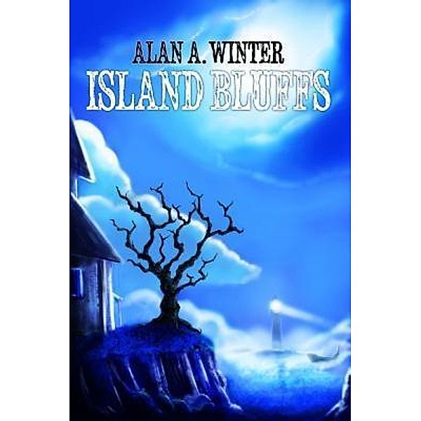 Island Bluffs / KBPublishing, Alan A. Winter