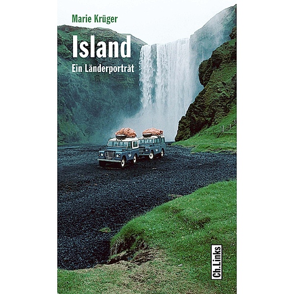 Island / Ch. Links Verlag, Marie Krüger