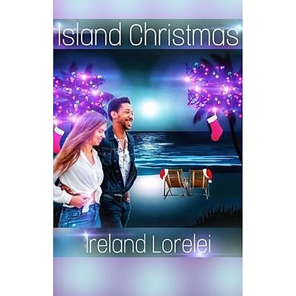 Island Christmas / Warrioress Publishing, Ireland Lorelei