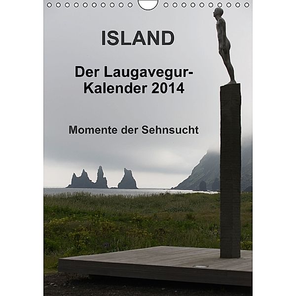 Island - Der Laugavegur-Kalender 2014 (Wandkalender 2014 DIN A4 hoch), Frank Tschöpe