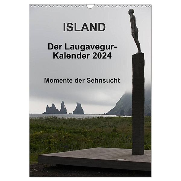 Island - Der Laugavegur-Kalender 2024 (Wandkalender 2024 DIN A3 hoch), CALVENDO Monatskalender, Frank Tschöpe