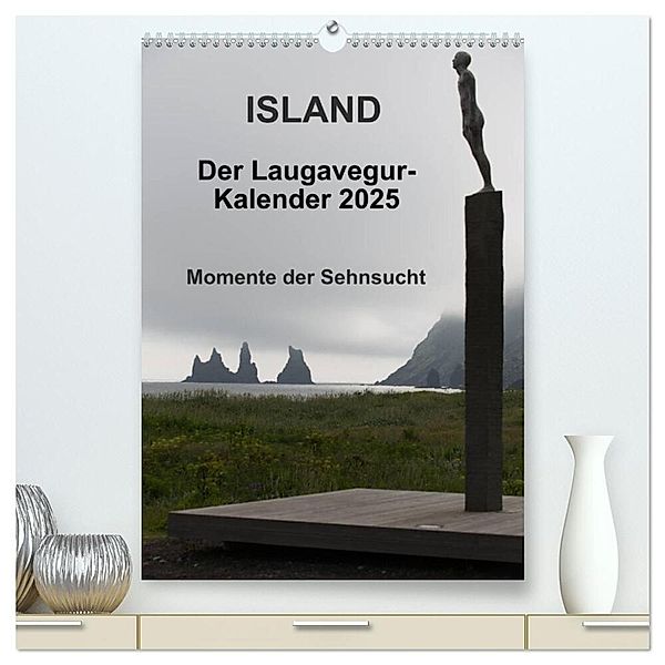 Island - Der Laugavegur-Kalender 2025 (hochwertiger Premium Wandkalender 2025 DIN A2 hoch), Kunstdruck in Hochglanz, Calvendo, Frank Tschöpe