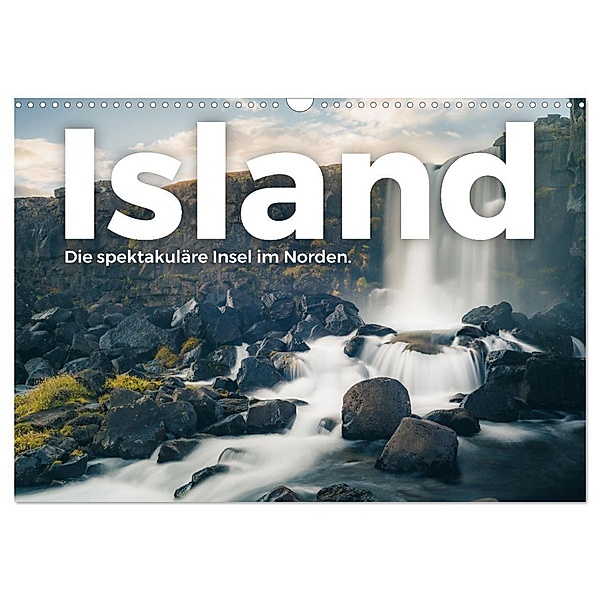 Island - Die spektakuläre Insel im Norden. (Wandkalender 2024 DIN A3 quer), CALVENDO Monatskalender, M. Scott