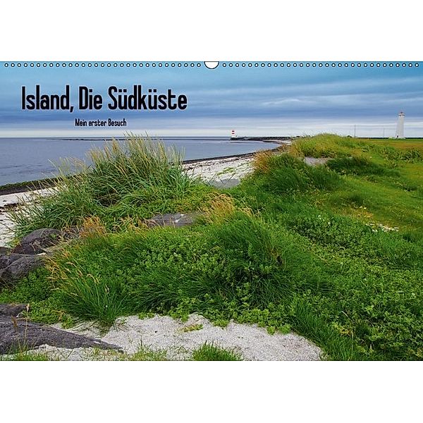 Island, Die Südküste (Wandkalender 2017 DIN A2 quer), Tim Beierle