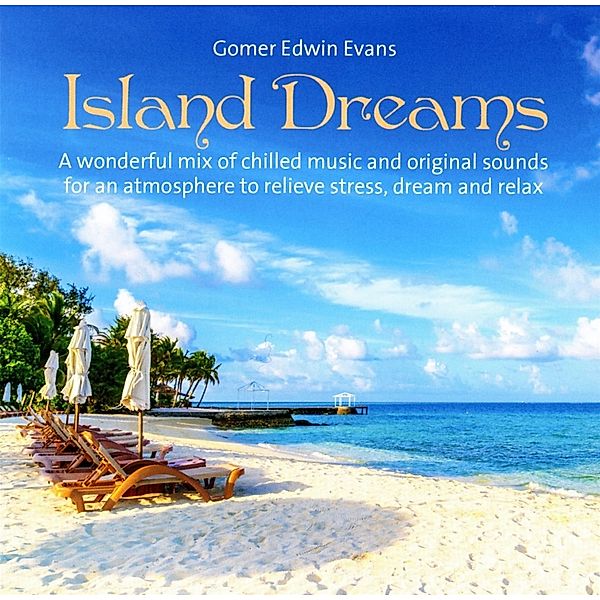 Island Dreams, Gomer Edwin Evans