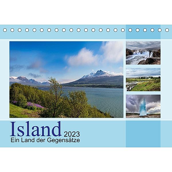 Island, ein Land der Gegensätze (Tischkalender 2023 DIN A5 quer), Christiane calmbacher
