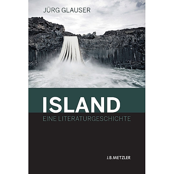 Island - Eine Literaturgeschichte, Jürg Glauser