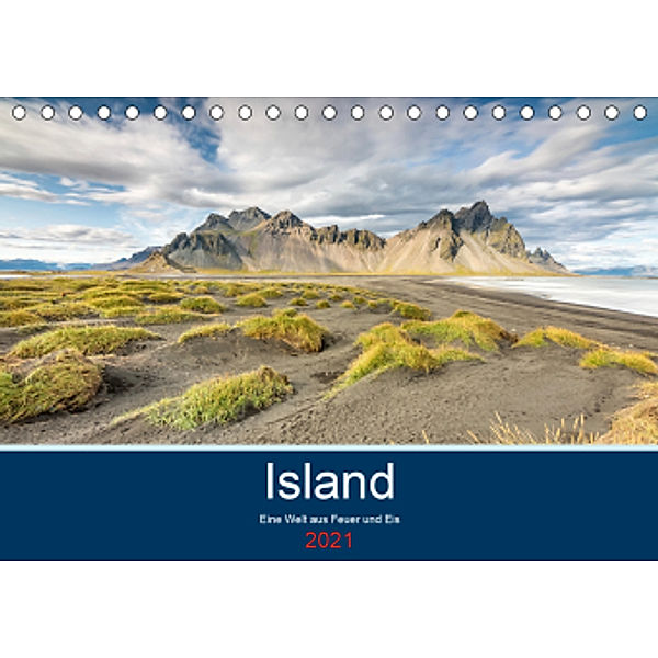 Island - Eine Welt aus Feuer und Eis (Tischkalender 2021 DIN A5 quer), Martin Möller