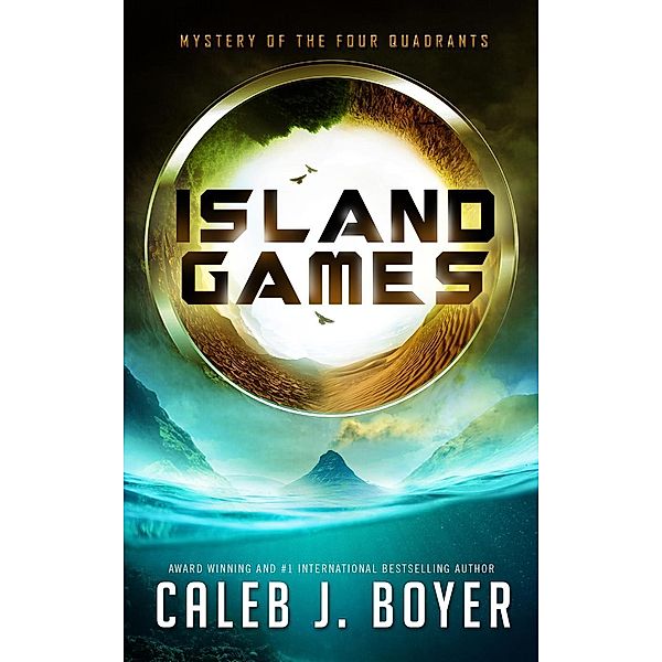 Island Games, Caleb J. Boyer