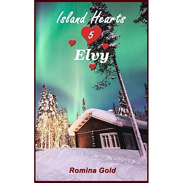 Island Hearts 5 - Elvy / Island Hearts Bd.5, Romina Gold