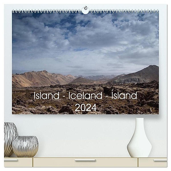 Island - Iceland - Ísland (hochwertiger Premium Wandkalender 2024 DIN A2 quer), Kunstdruck in Hochglanz, Astrid Hiob