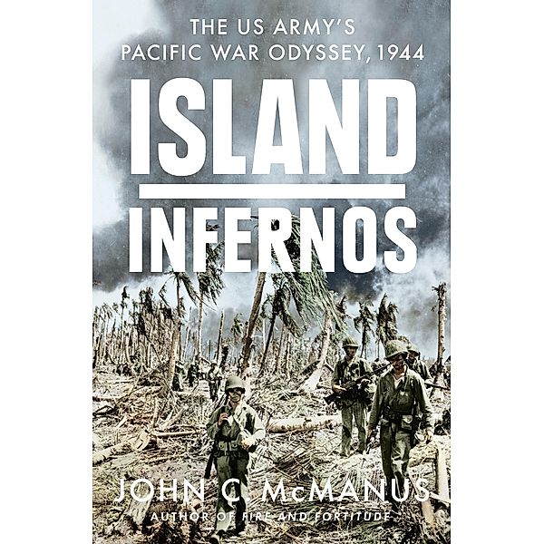 Island Infernos, John C. McManus