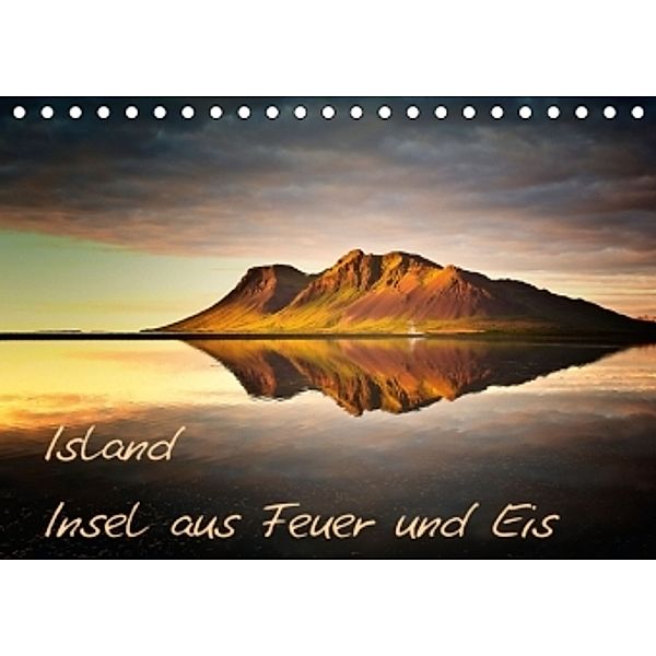 Island - Insel aus Feuer und Eis (Tischkalender 2016 DIN A5 quer), Carsten Meyerdierks