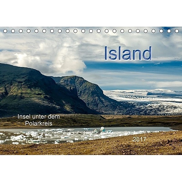 Island - Insel unter dem Polarkreis (Tischkalender 2017 DIN A5 quer), Heinz Pompsch
