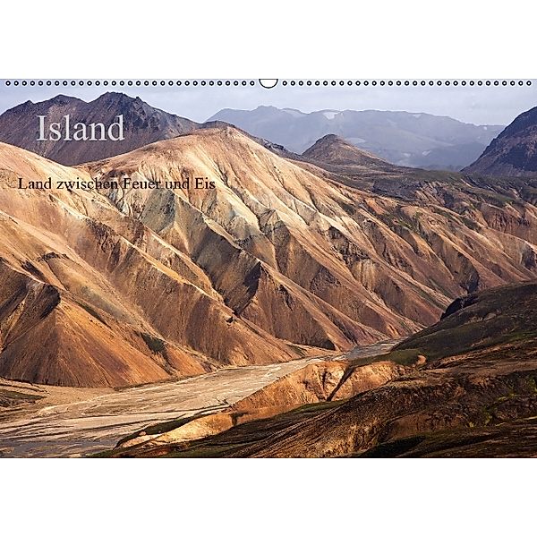 Island - Land zwischen Feuer und Eis (Wandkalender 2014 DIN A2 quer)