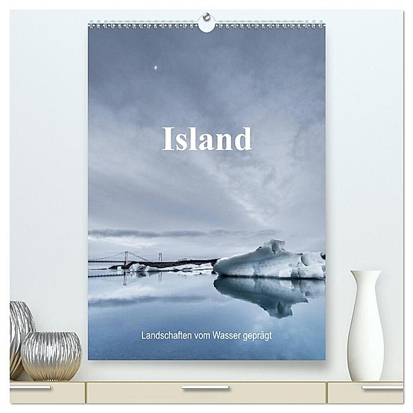 Island - Landschaften vom Wasser geprägt (hochwertiger Premium Wandkalender 2024 DIN A2 hoch), Kunstdruck in Hochglanz, Dirk Sulima
