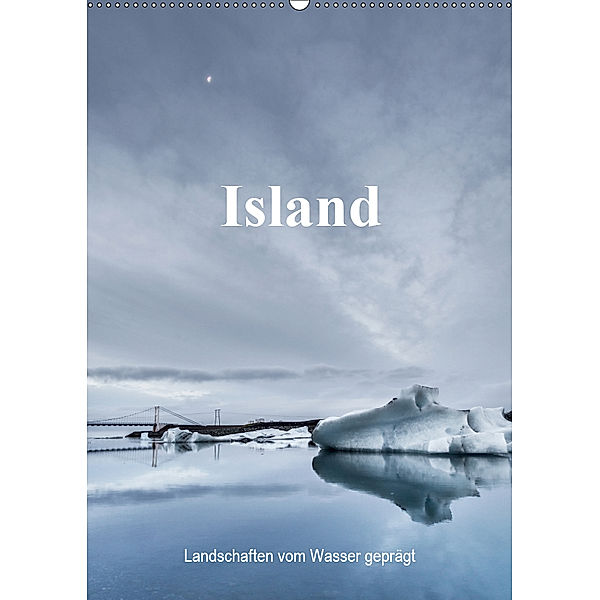 Island - Landschaften vom Wasser geprägt (Wandkalender 2019 DIN A2 hoch), Dirk Sulima