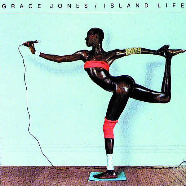 Island Life, Grace Jones