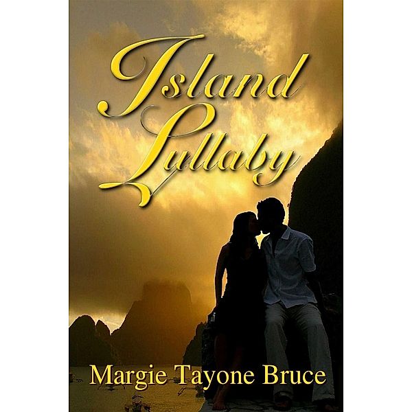 Island Lullaby, Margie Tyone Bruce