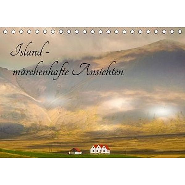 Island - märchenhafte Ansichten (Tischkalender 2020 DIN A5 quer)
