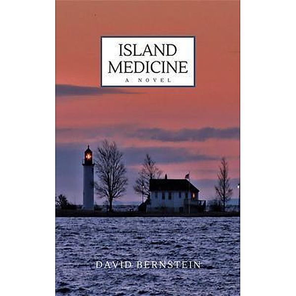 Island Medicine, David Bernstein