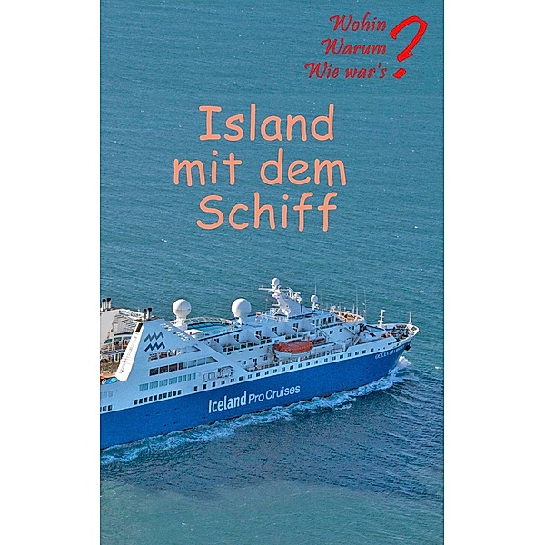 Island mit dem Schiff, Ute Fischer, Bernhard Siegmund