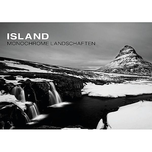 Island - Monochrome Landschaften (Tischaufsteller DIN A5 quer), Frank Paul Kaiser