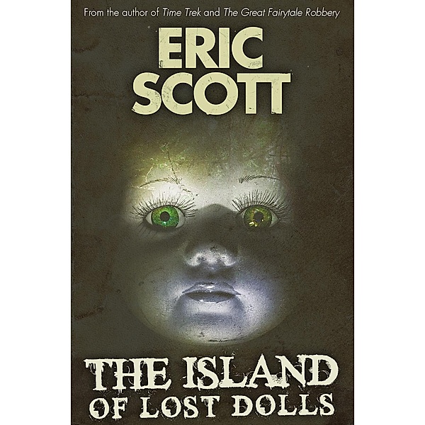 Island of Lost Dolls / Andrews UK, Eric Scott