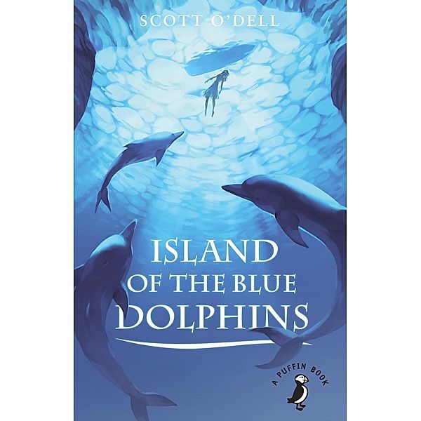 Island of the Blue Dolphins / A Puffin Book, Scott O'Dell