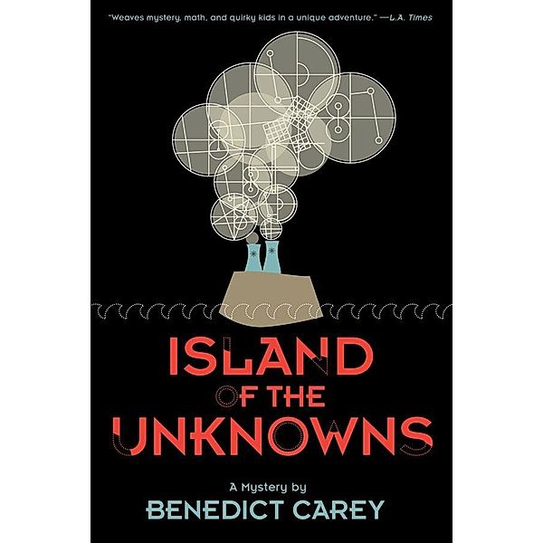 Island of the Unknowns, Carey Benedict Carey