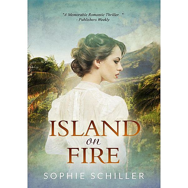 Island on Fire, Sophie Schiller