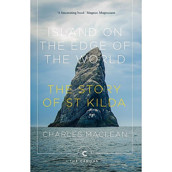Island on the Edge of the World / Canons Bd.101, Charles Maclean