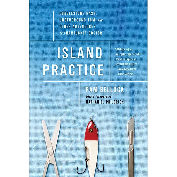 Island Practice, Pam Belluck