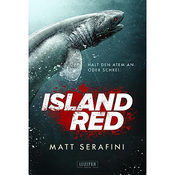 Island Red, Matt Serafini