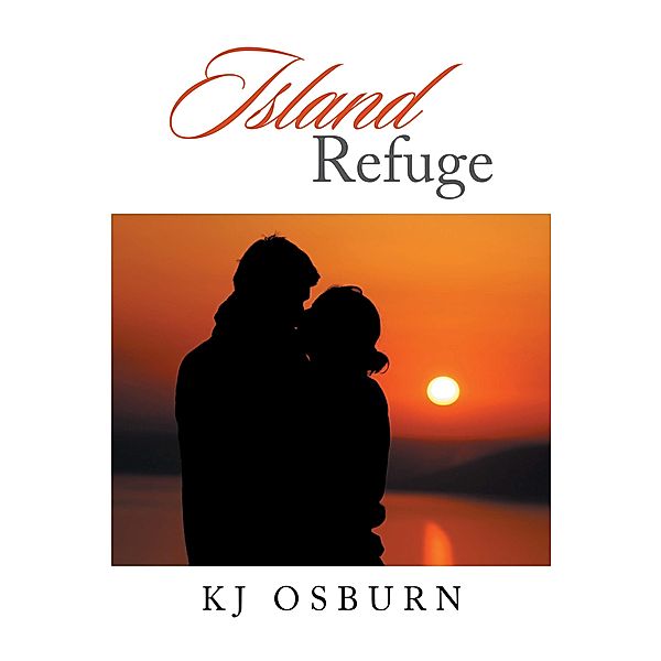 Island Refuge, Kj Osburn