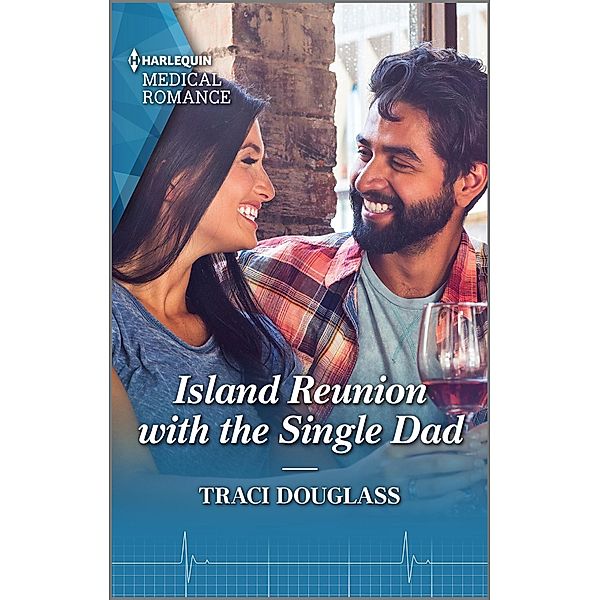 Island Reunion with the Single Dad, Traci Douglass