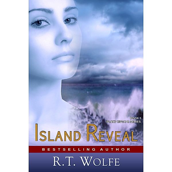 Island Reveal (The Island Escape Series, Book 3) / ePublishing Works!, R. T. Wolfe