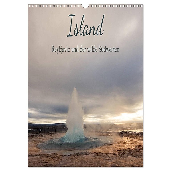 Island - Reykjavic und der wilde Südwesten (Wandkalender 2024 DIN A3 hoch), CALVENDO Monatskalender, Stefanie und Philipp Kellmann