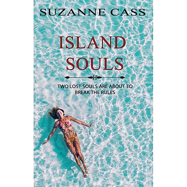 Island Souls, Suzanne Cass