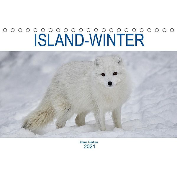 ISLAND-WINTER (Tischkalender 2021 DIN A5 quer), Klaus Gerken