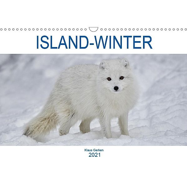 ISLAND-WINTER (Wandkalender 2021 DIN A3 quer), Klaus Gerken