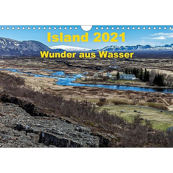 Island - Wunder aus Wasser (Wandkalender 2021 DIN A4 quer), Andreas Dumont